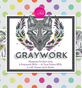 PRE-ORDER Graywork Tula Pink Full Yard Bundle