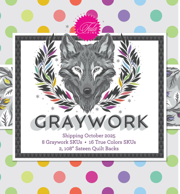 PRE-ORDER Graywork Tula Pink Full Yard Bundle