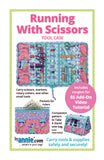 Running With Scissors Tote Pattern