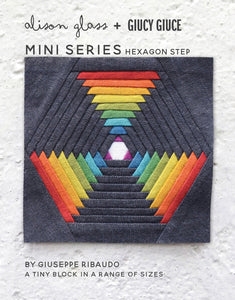 NEW Mini Series Hexagon Step Pattern by Alison Glass