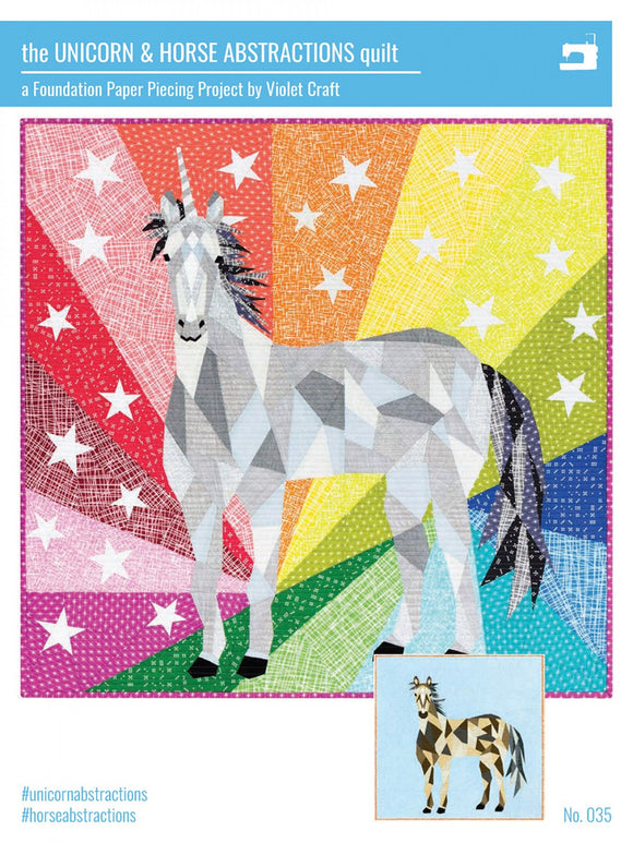 The Unicorn and Horse Abstractions Quilt Pattern by Violet Craft