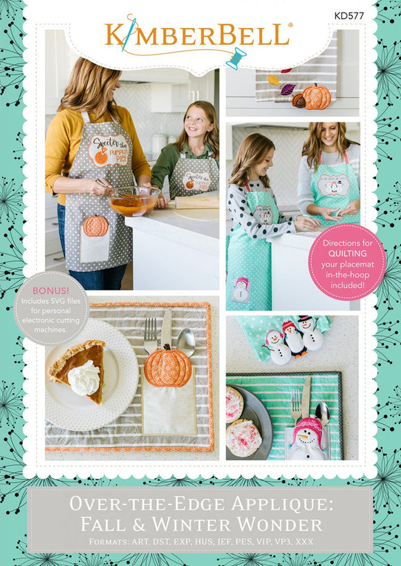 PRE-ORDER Over The Edge Appliqué Fall and Winter Wonder by Kimberbell Designs